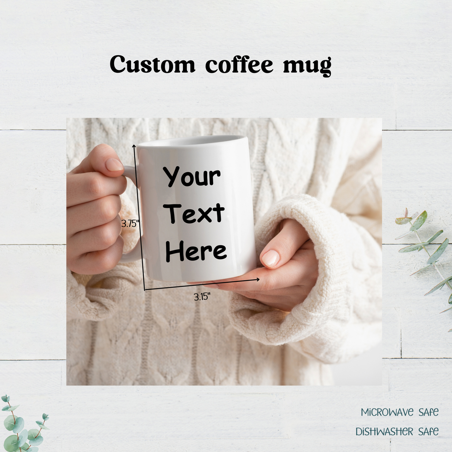 Custom coffee mug