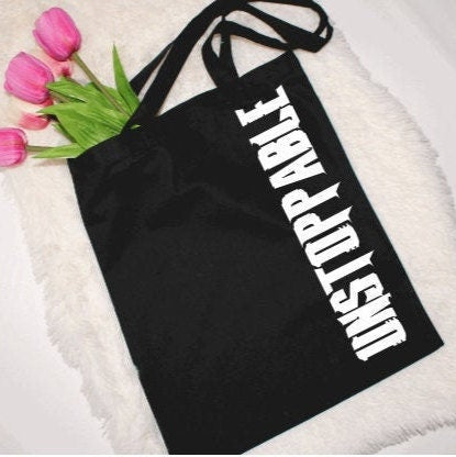 Canvas Tote Bag, Bridesmaid Bag, Multi-purpose Canvas Bags. "Unstoppable"