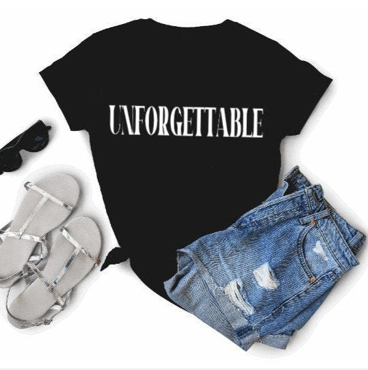 Unforgettable Black T shirt, Boyfriend/girlfriend gift Unisex Cotton Tee/ Father's day gift