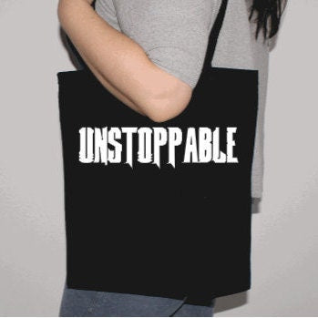 Canvas Tote Bag, Bridesmaid Bag, Multi-purpose Canvas Bags. "Unstoppable"