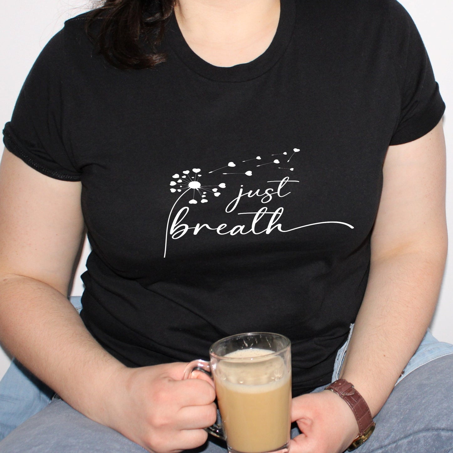 Just Breath, Women Motivational T-shirt/ Inspirational Girl Tee/ Women Gift shirt