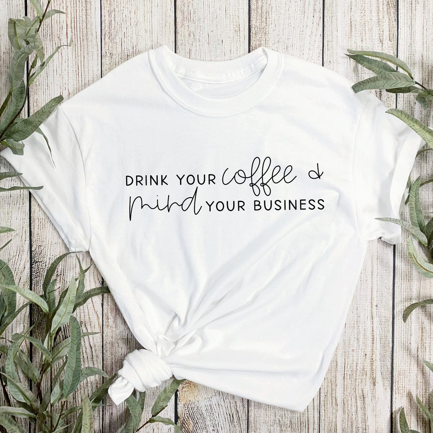 Small Business T-shirt/ Coffee lover T-shirt/ Inspirational Girl Tee/ Empowering Women shirt