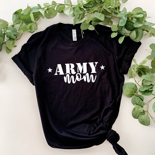 Army Mom, Women Motivational T-shirt/ Army Support t-shirt/ Empowering Women shirt