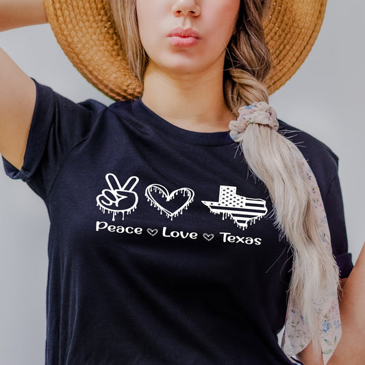 Peace-Love-Texas Women T-shirt/ Texas support Girl Tee/ Empowering shirt