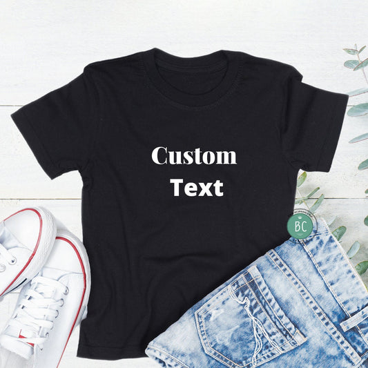 Custom Shirt, Custom Text Shirt, Custom T-shirt, Personalized Shirt, Custom Unisex Shirts, Custom Logo T-Shirt