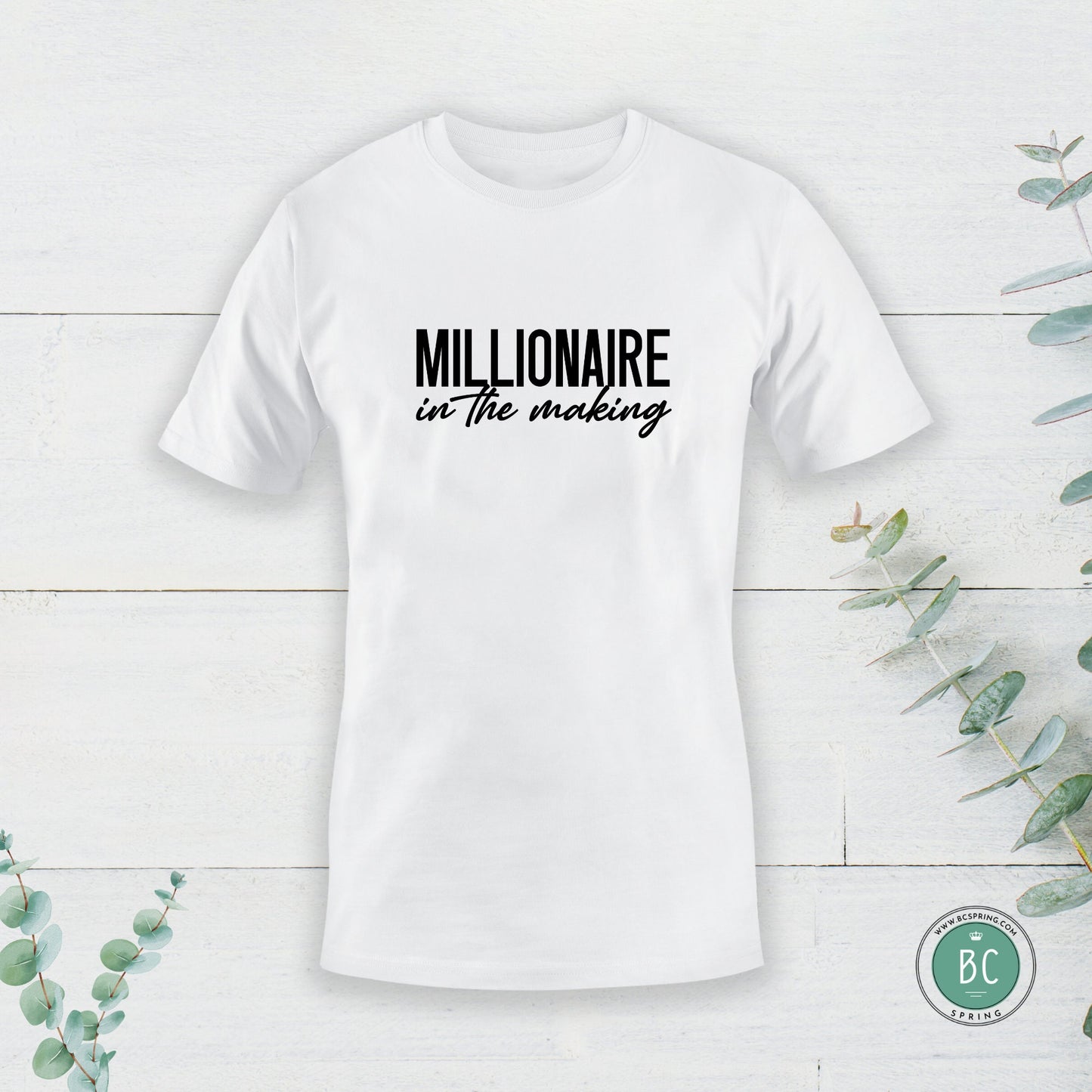 Millionaire Tee, Women Personalized T-shirt, Mom shirt, Best Motivational gift for her.