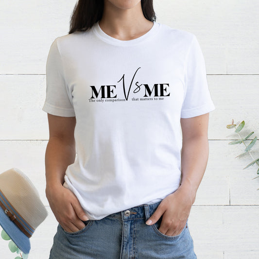 Me vs me Tee, Women Personalized T-shirt, Mom shirt, Best Motivational gift for her.