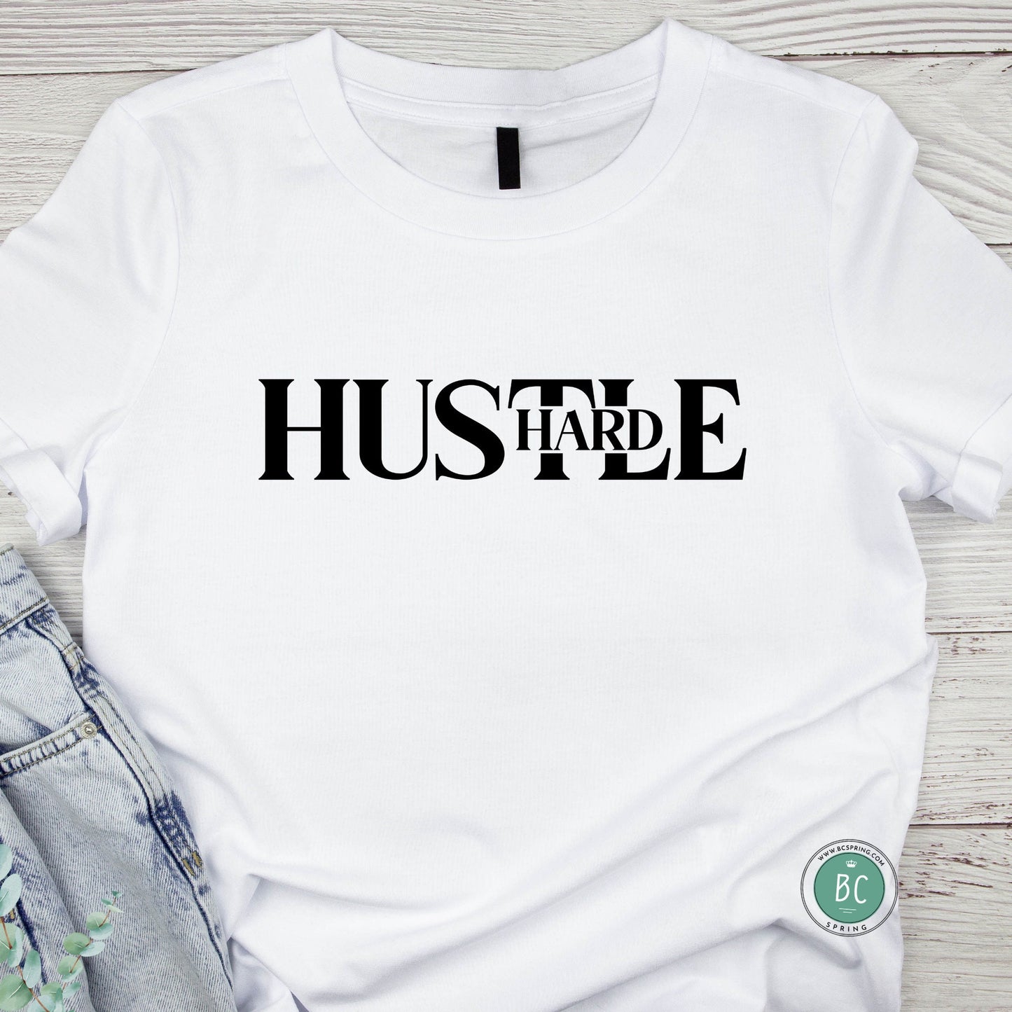 Hustle Tee, Women Personalized T-shirt, Mom shirt, Best Motivational gift for her.